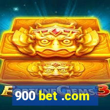 900 bet .com